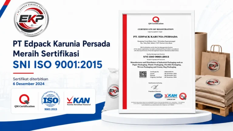 PT Edpack Karunia Persada Resmi Memperoleh Sertifikasi ISO 9001 : 2015